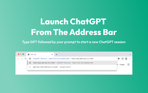ChatGPT Shortcut - Open from the Address Bar Extension - 谷歌插件