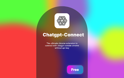 ChatGPT-Connect - 谷歌插件