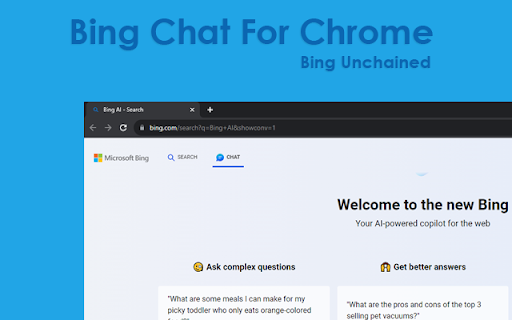 Bing Chat For Chrome Bing Unchained - 谷歌插件