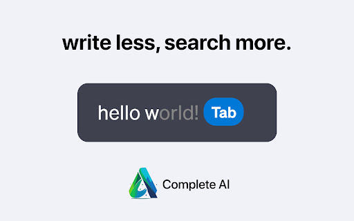 Complete AI - Text Autocomplete for ChatGPT - 谷歌插件