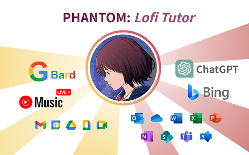 Phantom: Lofi Tutor - 谷歌插件
