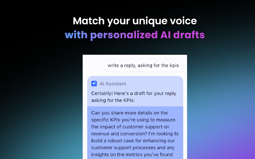 Let AI write emails in your unique voice, get instant summaries, and search your email archive using AI - 谷歌插件