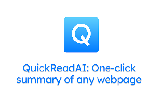 QuickRead AI - 谷歌插件