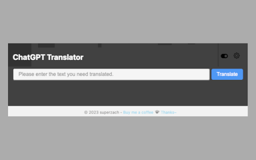 ChatGPT Translator - 谷歌插件