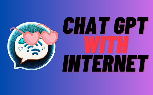 ChatGPT with Web Access Extension - 谷歌插件