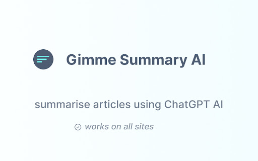 Gimme Summary AI - 谷歌插件