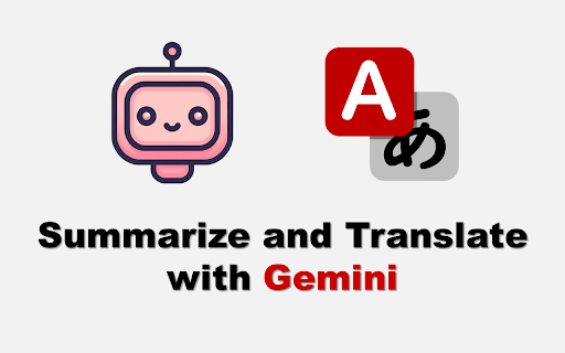 Summarize and Translate Web Pages - 谷歌插件